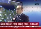 İki yeni yağış sistemi Türkiye’ye giriyor!