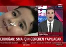 Başkan Erdoğan’dan SMA hastalığı talimatı