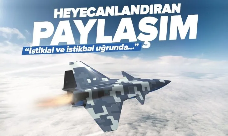 Son dakika: TUSAŞ’tan Milli Muharip Uçak paylaşımı: Gökyüzünü dolduracak kanatlarıyla