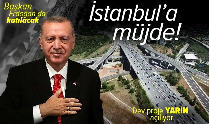 Son dakika: Ulaştırma ve Altyapı Bakanı Adil Karaismailoğlu’ndan İstanbul’a müjde! Trafiği rahatlatacak proje yarın açılıyor