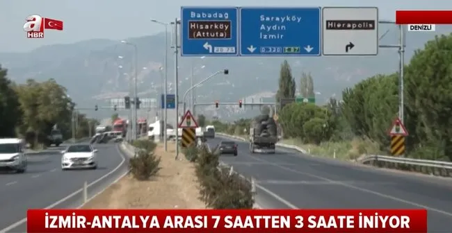 Izmir Antalya Arasi 7 Saatlik Yol 3 Saate Dusuyor Baskan Erdogan Talimat Verdi Ahaber Video Izle
