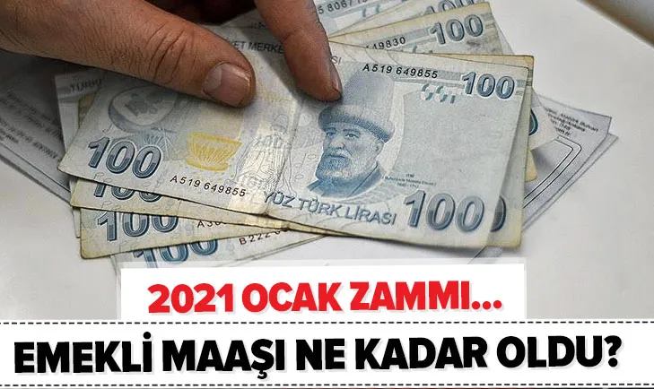 Emekli zammı son dakika: SSK Bağ-Kur emekli maaşı 2021 Ocak zammı ile ne kadar oldu? En düşük ve en yüksek...