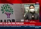 HDP davasında kritik gün