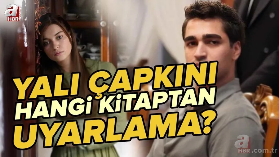 Yalı Çapkını Gülseren Buğdayıcıoğlu'nun Hangi Kitabı? Yalı Çapkını'nın yeni bölümünde neler yaşanacak? İşte Yalı Çapkını'nın hüsrana uğratan sonu! 1