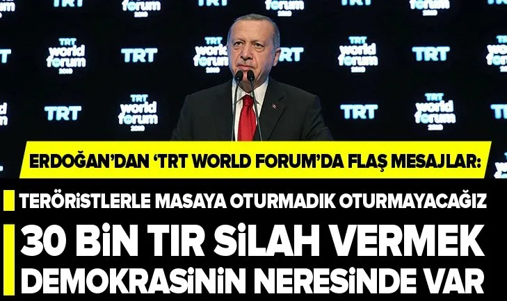 Başkan Erdoğan’dan TRT World Forum 2019da flaş açıklamalar