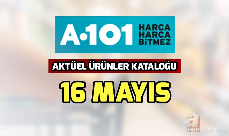 A101 aktüel ürünler kataloğu 16 Mayıs için son saatler! A101 indirimli ürünler neler? 1