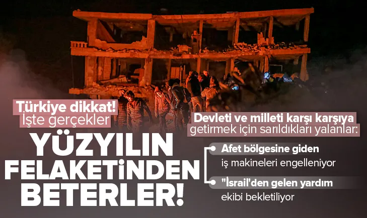 Yüzyılın felaketinden daha beter yalanlar!