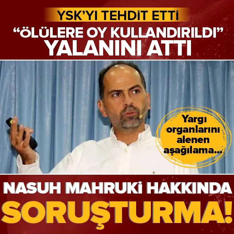 Mahruki hakkında soruşturma başlatıldı