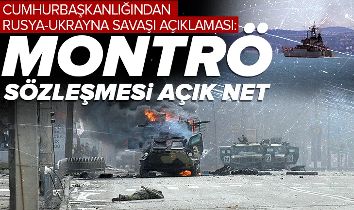 Cumhurbaşkanlığından Montrö açıklaması