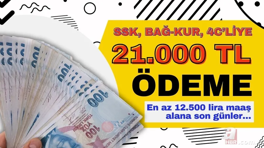 SSK, BAĞ-KUR, 4C’liye 21.000 TL ödeme fırsatı: Son 3 gün kala bankalar sıraladı! 12.500, 14.250, 18.900 lira maaş alana… 1