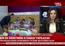 20 bin ek öğretmen atama müjdesi!