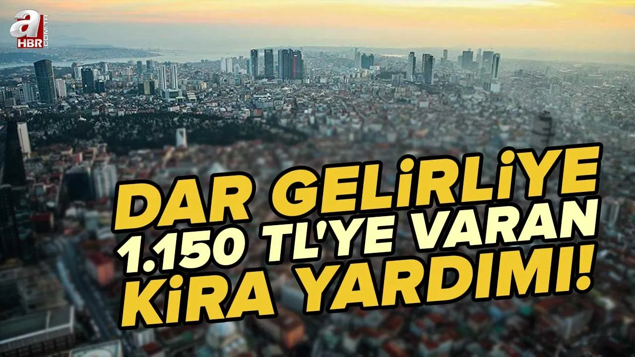 Dar gelirliye 905, 995, 1.085, 1.150 TL verilecek! Kira desteği şartları neler? İşte il il kira yardımı ücretleri! Kira Yardımı e-Devlet Başvuru