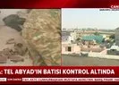 Tel Abyad kontrol altına alındı