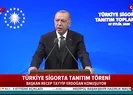 Başkan Erdoğan: Ülkemizin en büyük sigorta ve emeklilik şirketini tesis ediyoruz