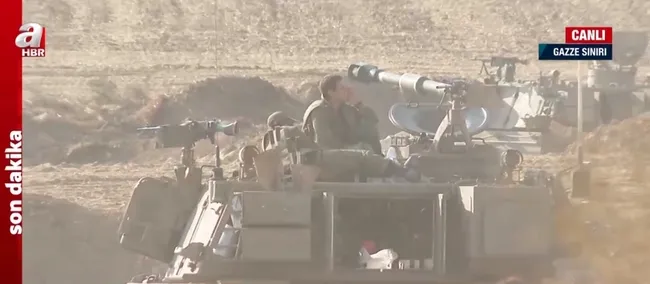 A Haber çatışma bölgesinde | İsrail tankları Gazze sınırında! Namlular sivillere dönmüş durumda