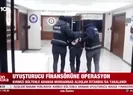 Uyuşturucu finansörüne operasyonu