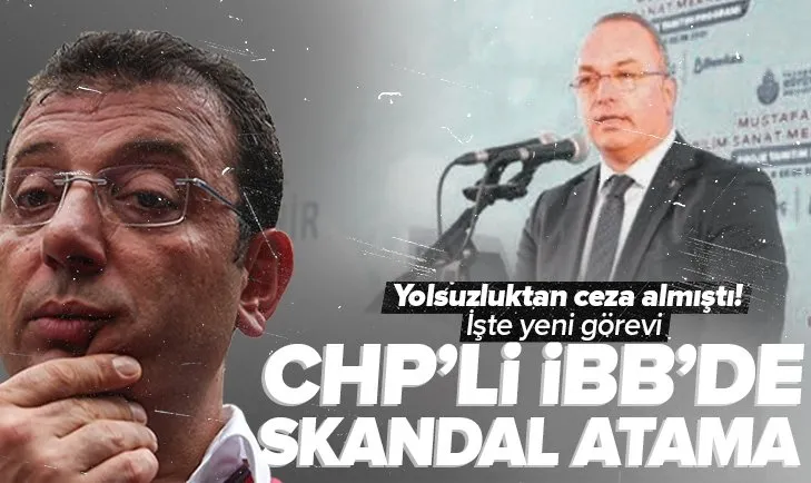 CHP’li İBB’de ilginç atama! Sahte fatura düzenlemekten hapis cezası alan İSTAÇ eski Genel Müdürü başkan danışmanı oldu