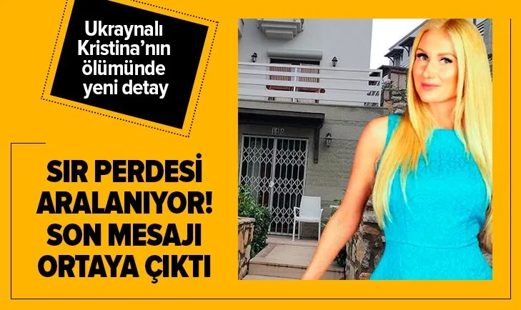 Ukraynalı Kristina son mesajını sevgilisine yollamış: Ben ölürsem aileme bakar mısın
