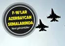 TurAz Kartalı tatbikatında Türk F-16ları Azerbaycan uçaklarıyla uçuş gerçekleştirdi