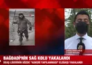 Bağdadinin sağ kolu yakalandı