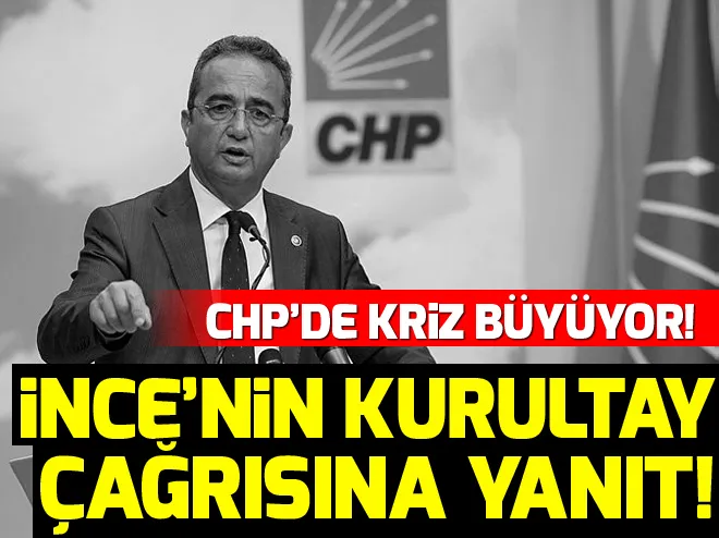 CHPden Muharrem İncenin kurultay çağrısına yanıt!