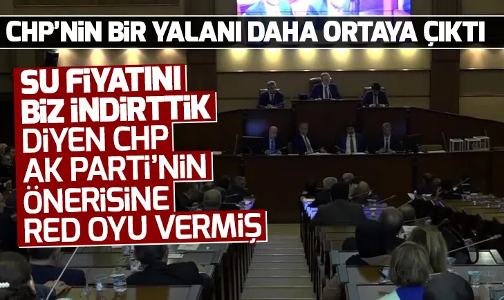 Su fiyatı insin diyen AK Partiye red oyu veren CHP oldu