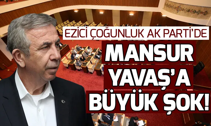 Yavaş’a Belediye Meclisi’nde şok!