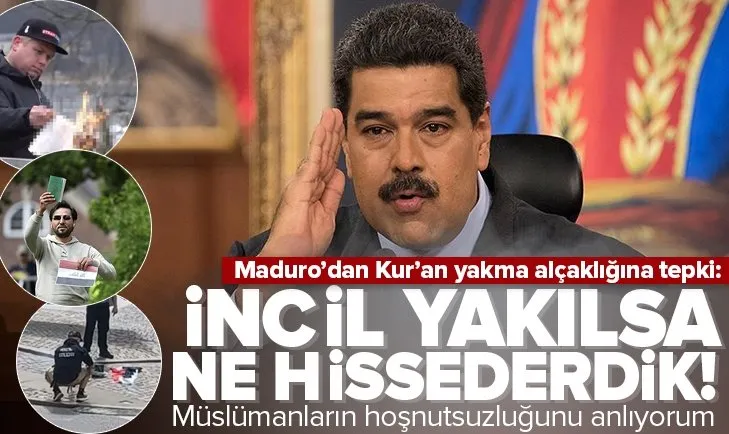 Maduro’dan Kur’an-ı Kerim yakma olaylarına tepki