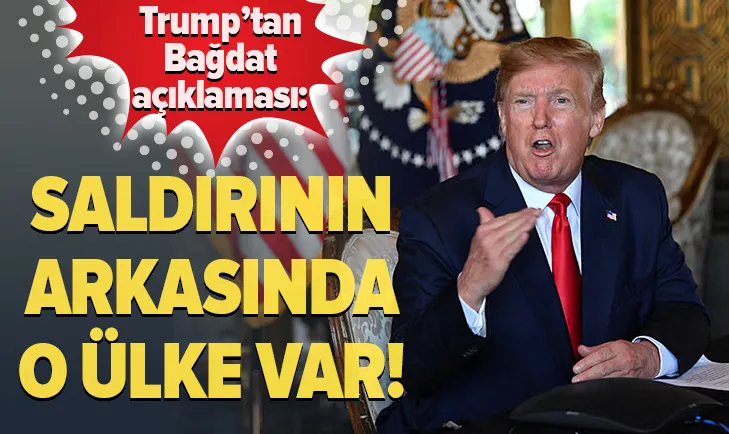 Trumptan son dakika Bağdat açıklaması