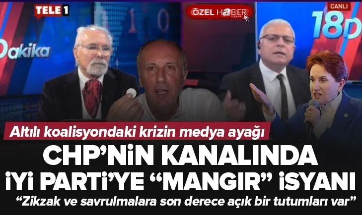 CHP’nin kanalında İYİ Parti’ye mangır isyanı!