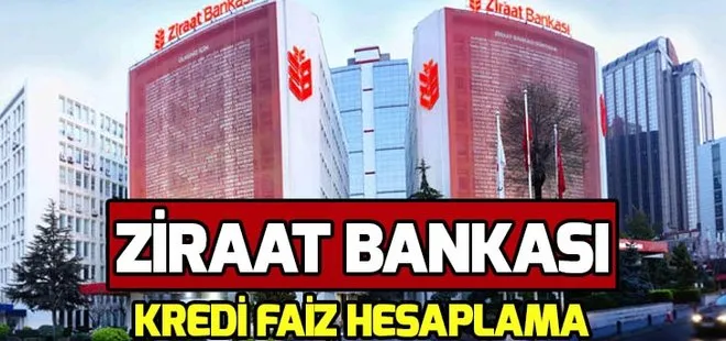 Ziraat Bankası kredi faiz oranı 2019! Ziraat Bankası konut kredisi faiz hesaplama nasıl yapılır?