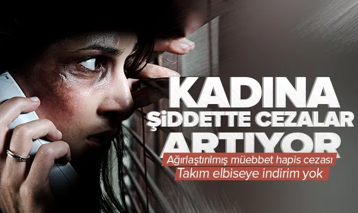Kadına ve sağlık çalışanlarına yönelik şiddette cezalar artıyor!