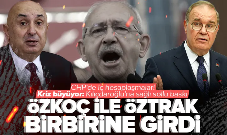 CHPde Özkoç ile Öztrak hesaplaşması