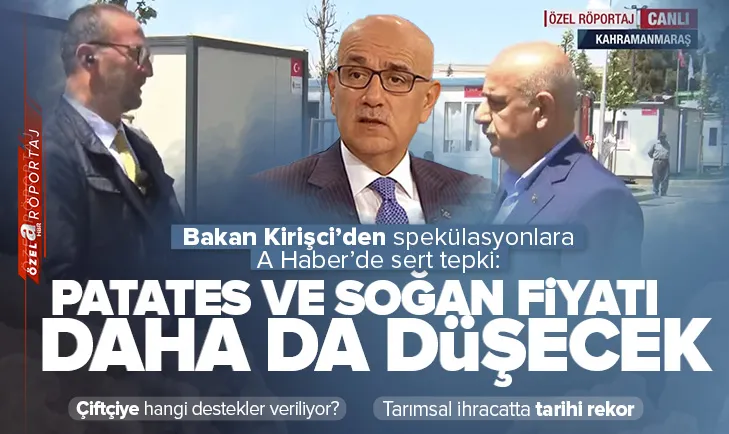 Tarım ve Orman Bakanı A Haber’de