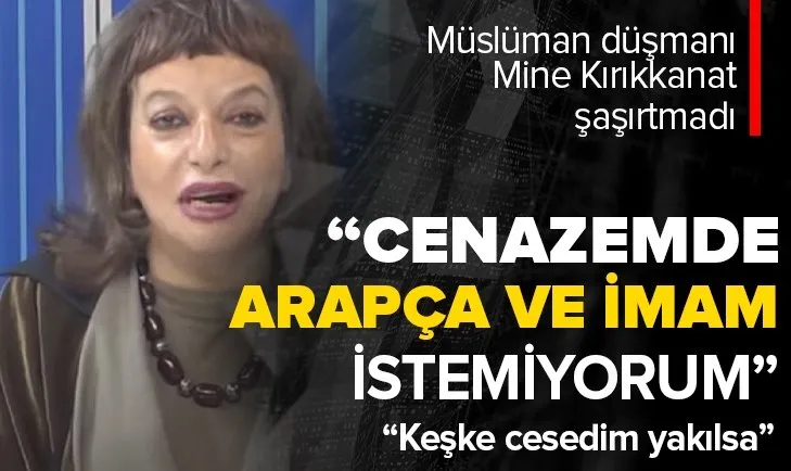 Cumhuriyet Yazarı Mine Kırıkkanat vasiyetini açıkladı: Cenazemde imam ve tek kelime Arapça istemiyorum! Keşke yakılsa cesedim