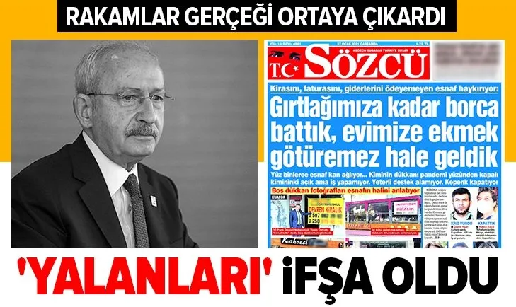 CHP Genel Başkanı Kemal Kılıçdaroğlu ve Sözcü'nün ‘binlerce şirket battı’ yalanı! İşte gerçeği ortaya koyan belgeler
