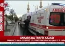 Ankarada feci kaza! Çok sayıda yaralı var