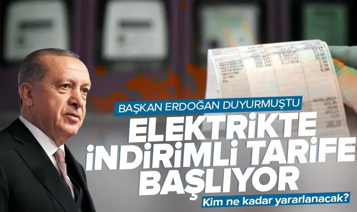 Elektrikte indirimli tarife! Kim ne kadar yararlanacak?