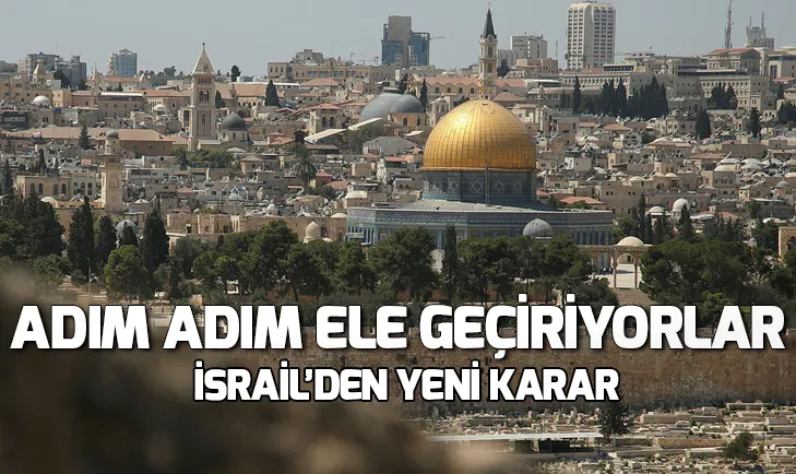 İsrail’den Doğu Kudüs’e Yahudiler için yeni konut inşa kararı