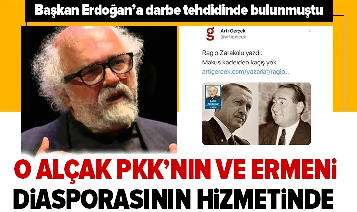 Ragıp Zarakolu, PKK’nın ve Ermeni diasporasının hizmetinde! Başkan Erdoğana darbe tehdidinde bulunmuştu