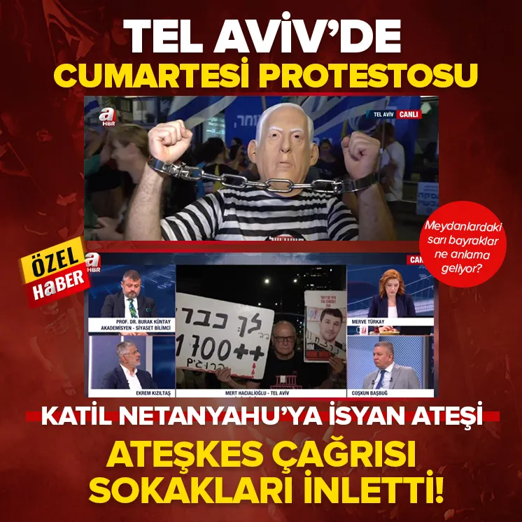 Katil Netanyahuya protesto ateşi!