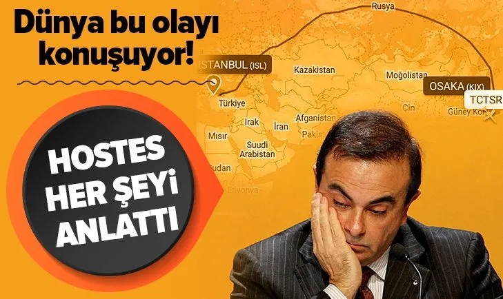 Carlos Ghosn için Dubai'den özel sandık! Özel uçağın hostesi her şeyi anlattı...
