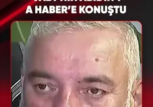 VADİ'NİN ABİDİN'İ A HABER'E KONUŞTU