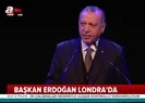 Başkan Erdoğandan Londrada önemli açıklamalar