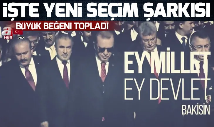 İşte AK Partinin yeni seçim şarkısı