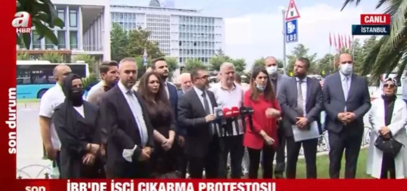 CHP'li İBB'nin 2 yıllık işçi kıyımı protesto edildi! AK Parti'den "haklarınızı savunacağız" sözü