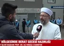 Afet bölgesinde Berat Gecesi hazırlığı