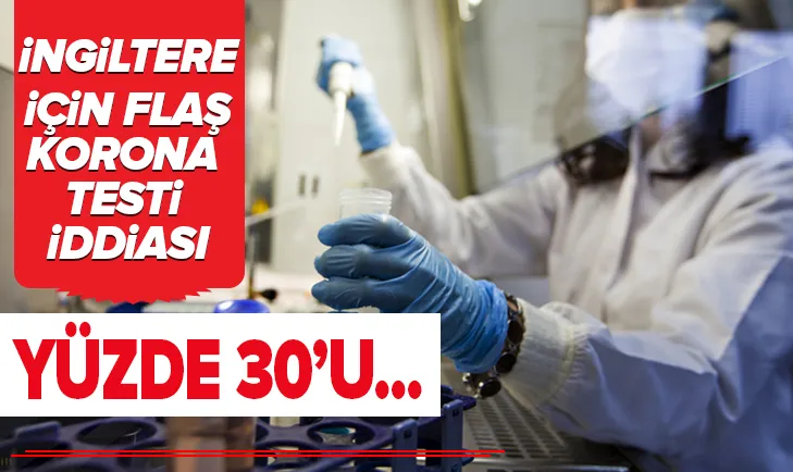 İngiltere için flaş korona testi iddiası