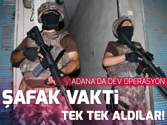 Adana'da DEAÅ operasyonu
