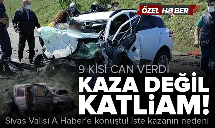 Sivas'ta 2 aracın çarpıştığı kazada 9 kişi hayatını kaybetti